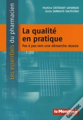 La Qualité En Pratique ; Pas À Pas Vers Une Démarche Réussie