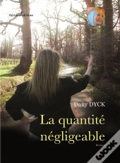 La Quantite Negligeable