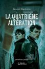 La Quatrième Altération Tome 1 - Preview