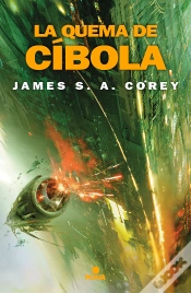 Capa do artigo La Quema De Cíbola (The Expanse 4)
