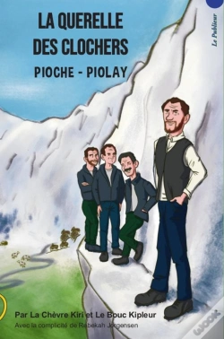 Capa do artigo La Querelle Des Clochers : Pioche-Piolay