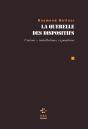 La Querelle Des Dispositifs ; Cinéma - Installations, Expositions) - Preview