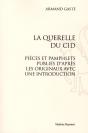 La Querelle Du Cid ; Pièce Et Pamphlets Publiés D'Après Les Originaux Avec Une Introduction - Preview