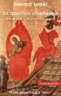 La Question Chrétienne ; Une Pensée Juive Du Christianisme (Édition 2011) - Preview