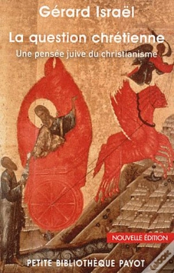 Capa do artigo La Question Chrétienne ; Une Pensée Juive Du Christianisme (Édition 2011)
