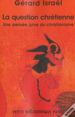 Capa do artigo La Question Chretienne ; Une Pensee Juive Du Christianisme
