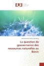 La Question De Gouvernance Des Ressources Naturelles Au Benin - Preview