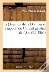 La Question De La Dombes Et Le Rapport Du Conseil General De L'Ain
