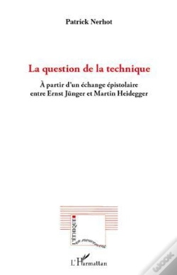 Capa do artigo La Question De La Technique ; À Partir D'Un Échange Épistolaire Entre Ernst Jünger Et Martin Heidegger