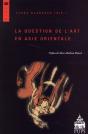 La Question De L'Art En Asie Orientale - Preview