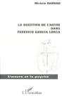 La Question De L'Autre Dans Federico Garcia Lorca - Preview