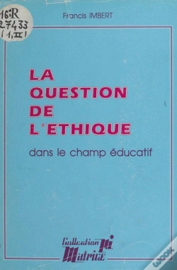 Capa do artigo La Question De L'Ethique Dans Le Champ Educatif