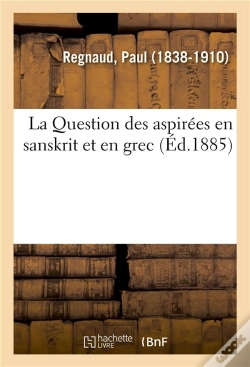 Capa do artigo La Question Des Aspirees En Sanskrit Et En Grec