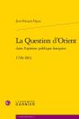 La Question D'Orient : 1798-1861 - Preview