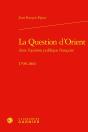 La Question D'Orient : 1798-1861 - Preview