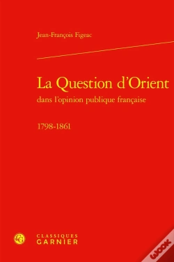 Capa do artigo La Question D'Orient : 1798-1861