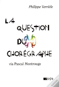 Capa do artigo La Question Du Chorégraphe Via Pascal Montrouge