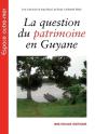 La Question Du Patrimoine En Guyane - Preview