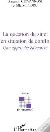 Capa do artigo La Question Du Sujet En Situation De Conflit ; Une Approche Éducative