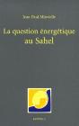 La Question Énergétique Au Sahel - Preview