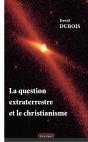 La Question Extraterrestre Et Le Christianisme - Preview