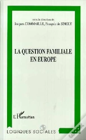 La Question Familiale En Europe