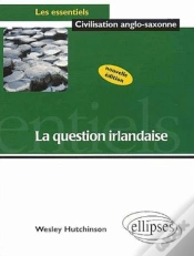 Capa do artigo La Question Irlandaise - Nouvelle Édition Actualisée