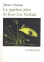 La Question Juive De Jean-Luc Godard - Preview