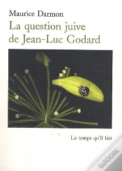 Capa do artigo La Question Juive De Jean-Luc Godard