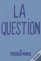 La Question