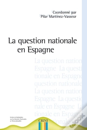 La Question Nationale En Espagne