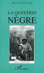 La Question Negre - Preview