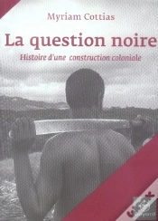 Capa do artigo La Question Noire ; Histoire D