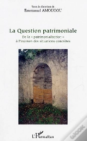 Capa do artigo La Question Patrimoniale ; De La Patrimonialisation A L