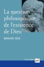 La Question Philosophique De L'Existence De Dieu (2e Édition) - Preview