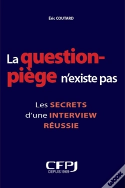 Capa do artigo La Question Piège N'Existe Pas : Les Secrets D'Une Interview Réussie
