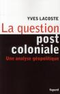 La Question Post-Coloniale : Une Analyse Géopolitique - Preview