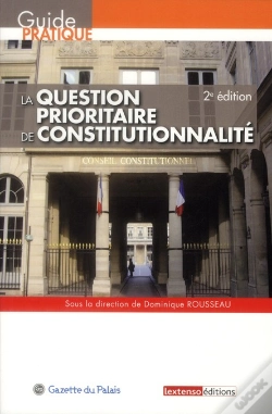Capa do artigo La Question Prioritaire De Constitutionnalite-Qpc 2eme Edition