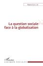 La Question Sociale Face A La Globalisation - Preview