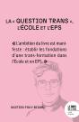 La « Question Trans », L'École Et L'Eps - Preview