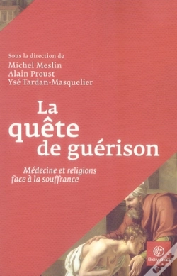 Capa do artigo La Quête De Guérison ; Médecine Et Religions Face À La Souffrance