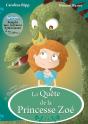 La Quete De La Princesse Zoe - Preview
