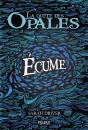 La Quete Des Opales - Tome 1 - Ecume - Preview