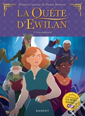 La Quête D'Ewilan, La Série Animée Tome 2 : Gwendalavir