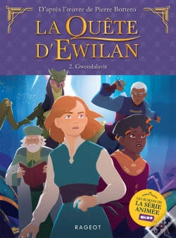 Capa do artigo La Quête D'Ewilan, La Série Animée Tome 2 : Gwendalavir