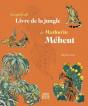 La Quête Du Livre De La Jungle De Mathurin Méheut - Preview