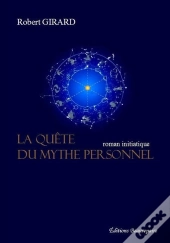 La Quête Du Mythe Personnel