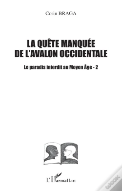 Capa do artigo La Quete Manquee De L'Avalon Occidentale ; Le Paradis Interdit Au Moyen-Age T.2