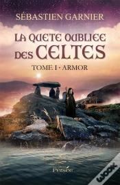 Capa do artigo La Quête Oubliée Des Celtes T.1 ; Armor