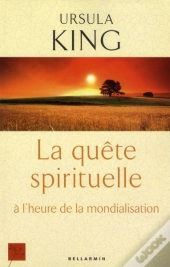 La Quête Spirituelle À L'Heure De La Mondialisation